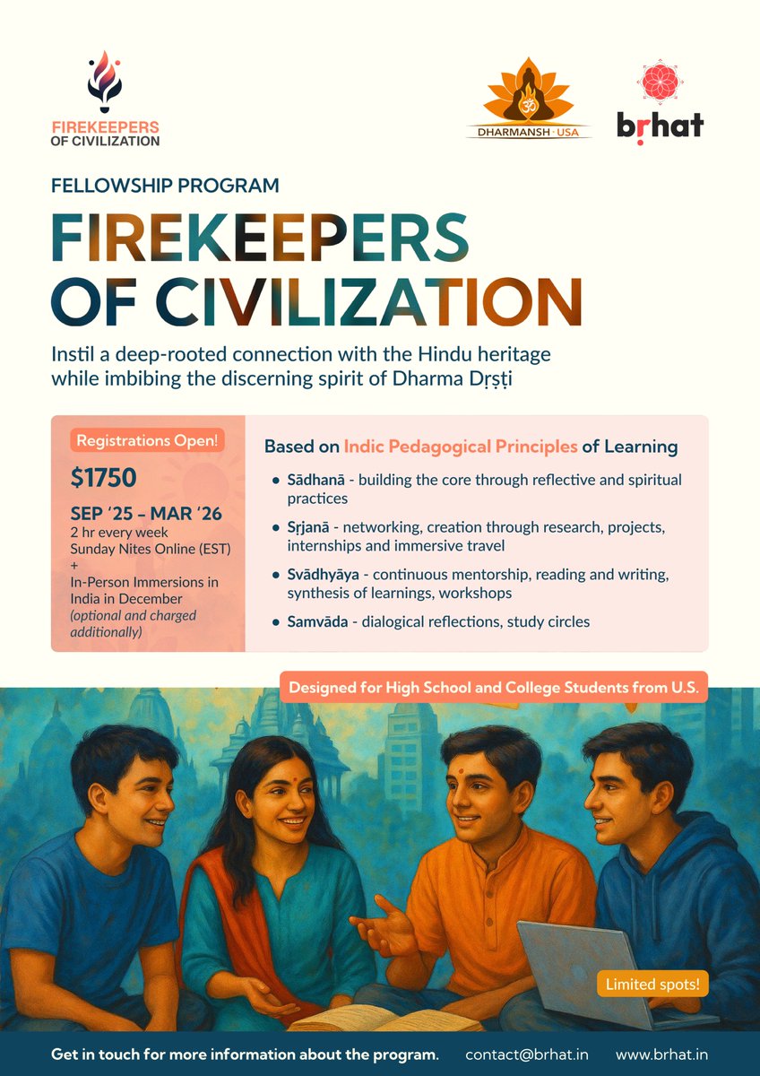 || Śrī gurubhyo namaḥ ||

On the auspicious occasion of Śrī Guru Pūrṇimā, Bṛhat is honored to launch, “Firekeepers of Civilization,” a first-of-its kind civilizational fellowship program designed for high school and college students from the United States, in collaboration