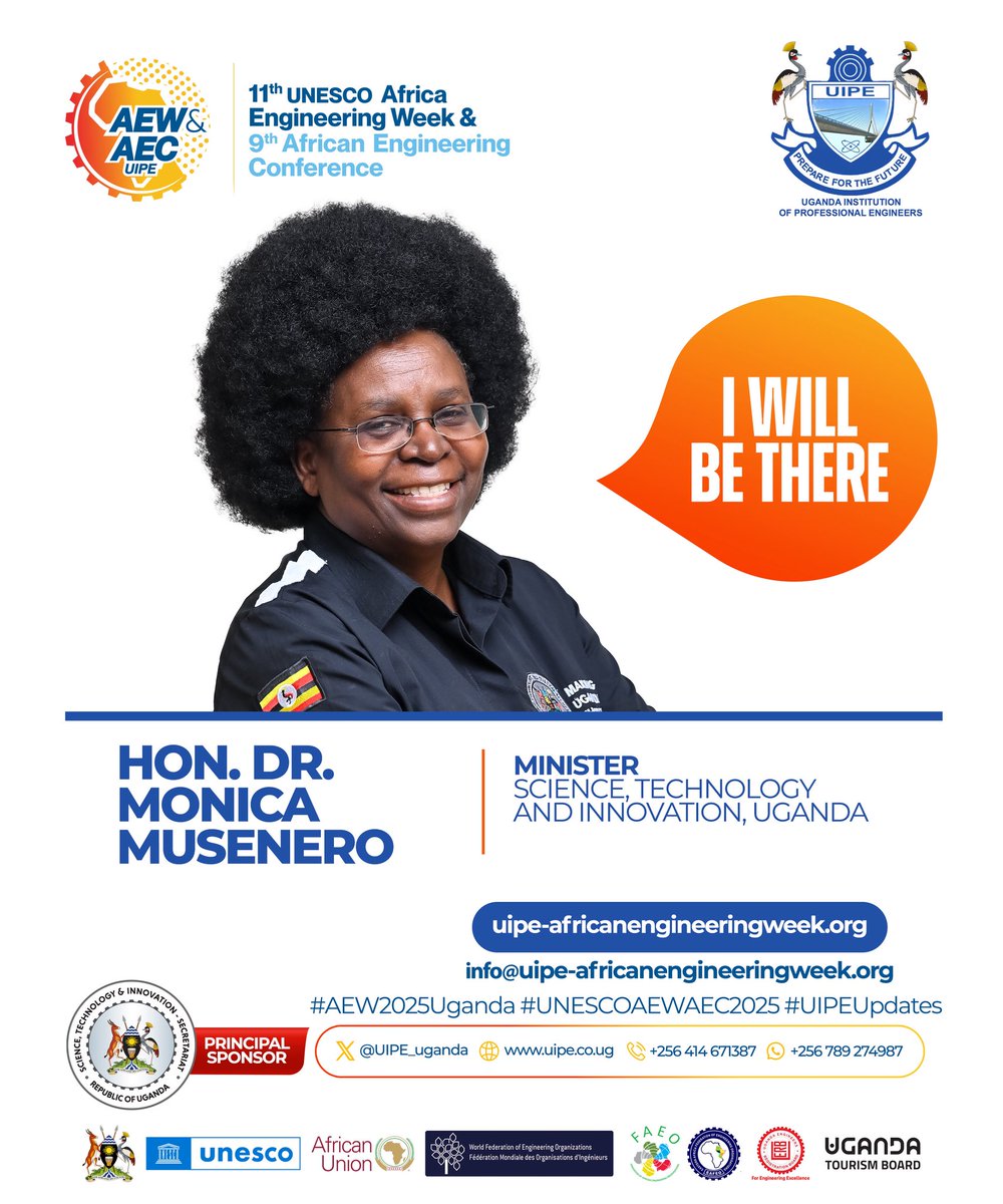 Hon. Dr. Monica Musenero, Minister for Science, Technology and Innovation, Uganda will be joining us at the 11th UNESCO Africa Engineering Week &amp; 9th African Engineering Conference, happening on 14th–20th September at Speke Resort Munyonyo.

#AEW2025Uganda
#UNESCOAEWAEC2025