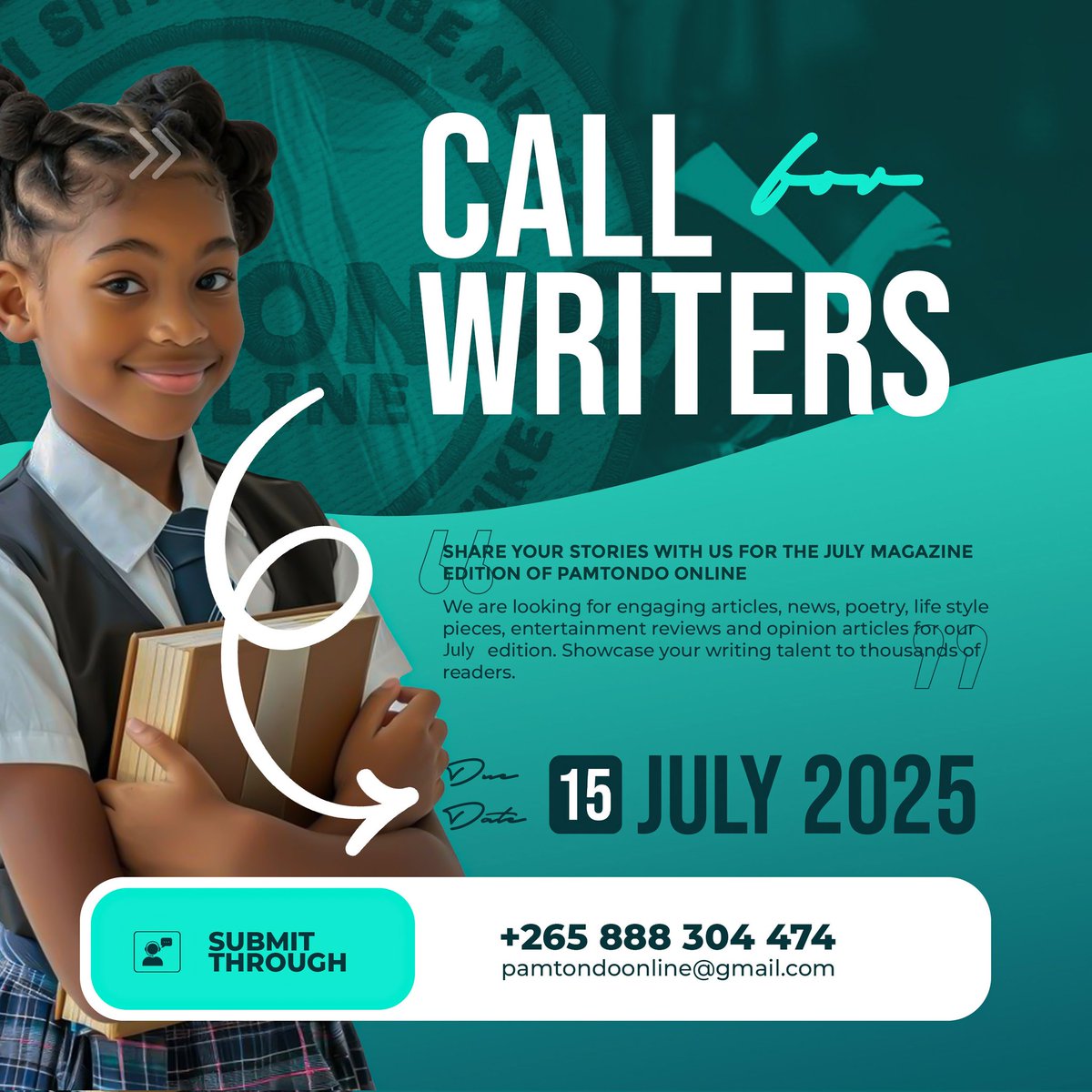 pamtondoonline's tweet photo. Pamtondo July Edition: Call for Submissions!
We want feature news, creative stories, opinions, & essays that inform & inspire.
Deadline: 15 July 2025Submit: +265888304474 / pamtondoonline@gmail.com
Let your story lead the way! #PamtondoJuly #CallForWriters https://t.co/AcSBMLsndK