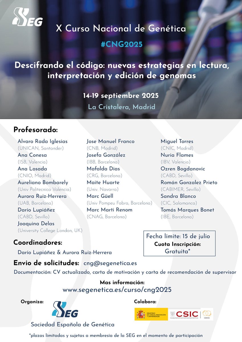 Dariloops's tweet image. 🚨 Ultimos días para registrarse en el Curso Nacional de Genética 2025 (deadline 15 julio)
😲 Top speakers y registro gratuito
🧬 Organizado por @segenetica junto con @GenomaHubCSIC
👥 Coordinadores: @A_RuizHerrera &
& myself
🔗 Info y programa: segenetica.es/curso/cng2025/