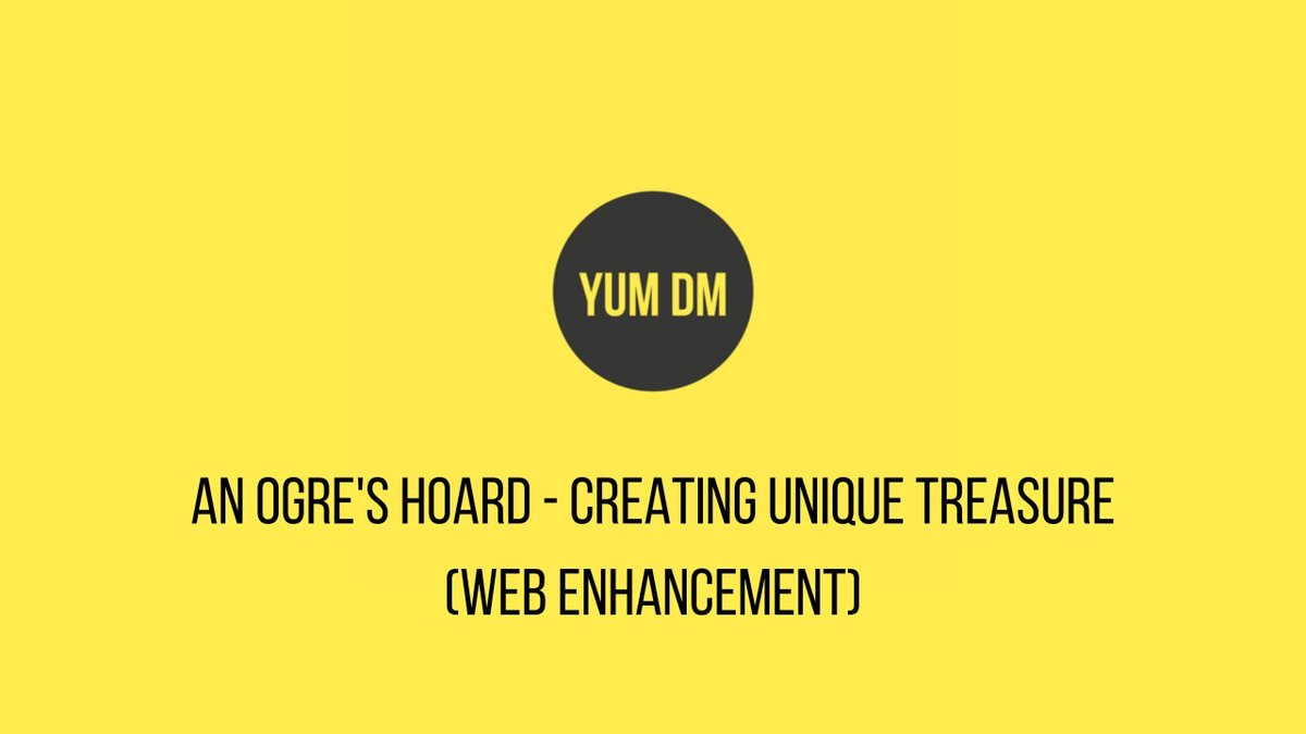 yum_dm's tweet image. New Blog post! A web enhancement for Issue 49 of d12 Monthly. This one shows you how you can use Issues 47 & 49 to create a unique treasure hoard for an Ogre who has been waylaying traffic along a main trade route. yumdm.short.gy/d12MonthlyIssu…
#DungeonsAndDragons #DnD #TTRPG