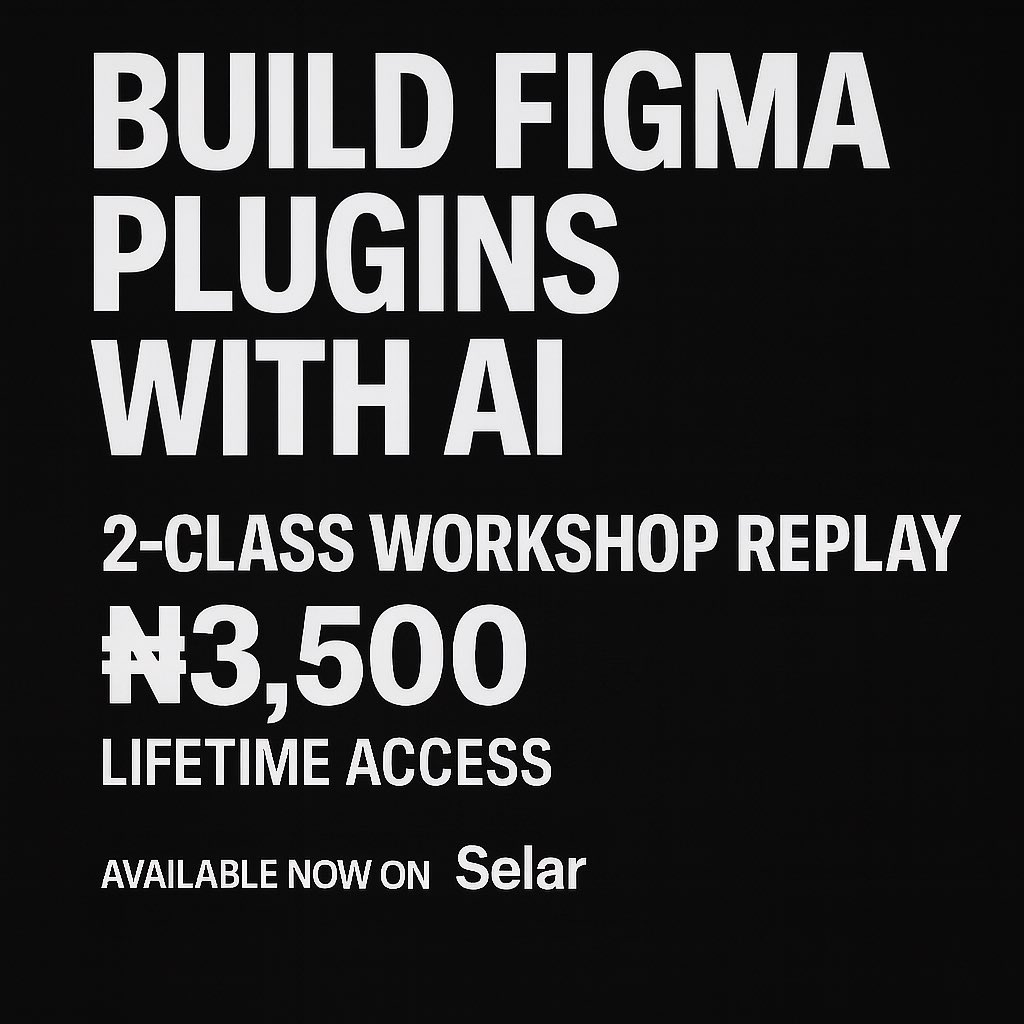 To give more people access, I’m offering the replay of my last 2 Build a Plugin with Figma workshops for just ₦3,500/$3.

- 2 class recordings
- Sample plugin files
- Lifetime access
- Group support

Limited offer: selar.com/0q1f0f

🙏 RETWEET