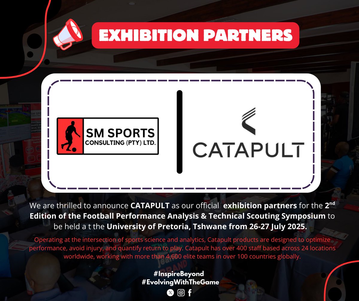 SMSportsCons's tweet image. 🚨 EXHIBITION PARTNERS 🚨
@catapultsports are joining us as official exhibition partners for the 2nd Edition of the Football Performance Analysis & Scouting Symposium to be held at the University of Pretoria, Tshwane from 26-27 July 2025.
#InspireBeyond | #EvolvingWithTheGame