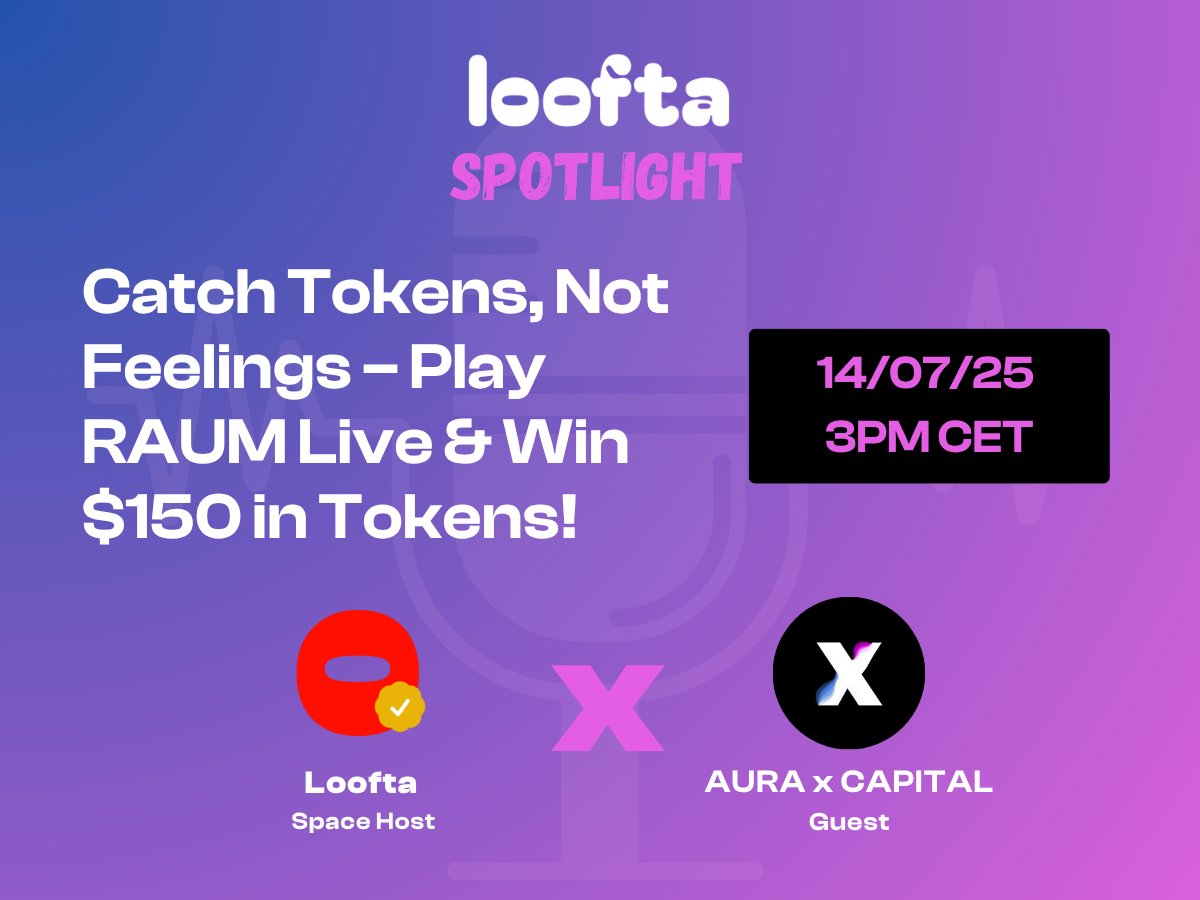 loofta (@looftaxyz) on Twitter photo 🎙️ Join us for a new Loofta Spotlight: Catch Tokens, Not Feelings w/ <a href="/auraxcapital/">AURAxCAPITAL</a>
They just dropped RAUM, a Telegram mini-game where you can:
⚡ Catch real tokens
📚 Learn via Study Cards
💸 Earn up to $1.5/game
🎁 During the live AMA, we’re dropping $150 worth of Token Rain! 🎙️ Join us for a new Loofta Spotlight: Catch Tokens, Not Feelings w/ <a href="/auraxcapital/">AURAxCAPITAL</a>
They just dropped RAUM, a Telegram mini-game where you can:
⚡ Catch real tokens
📚 Learn via Study Cards
💸 Earn up to $1.5/game
🎁 During the live AMA, we’re dropping $150 worth of Token Rain!