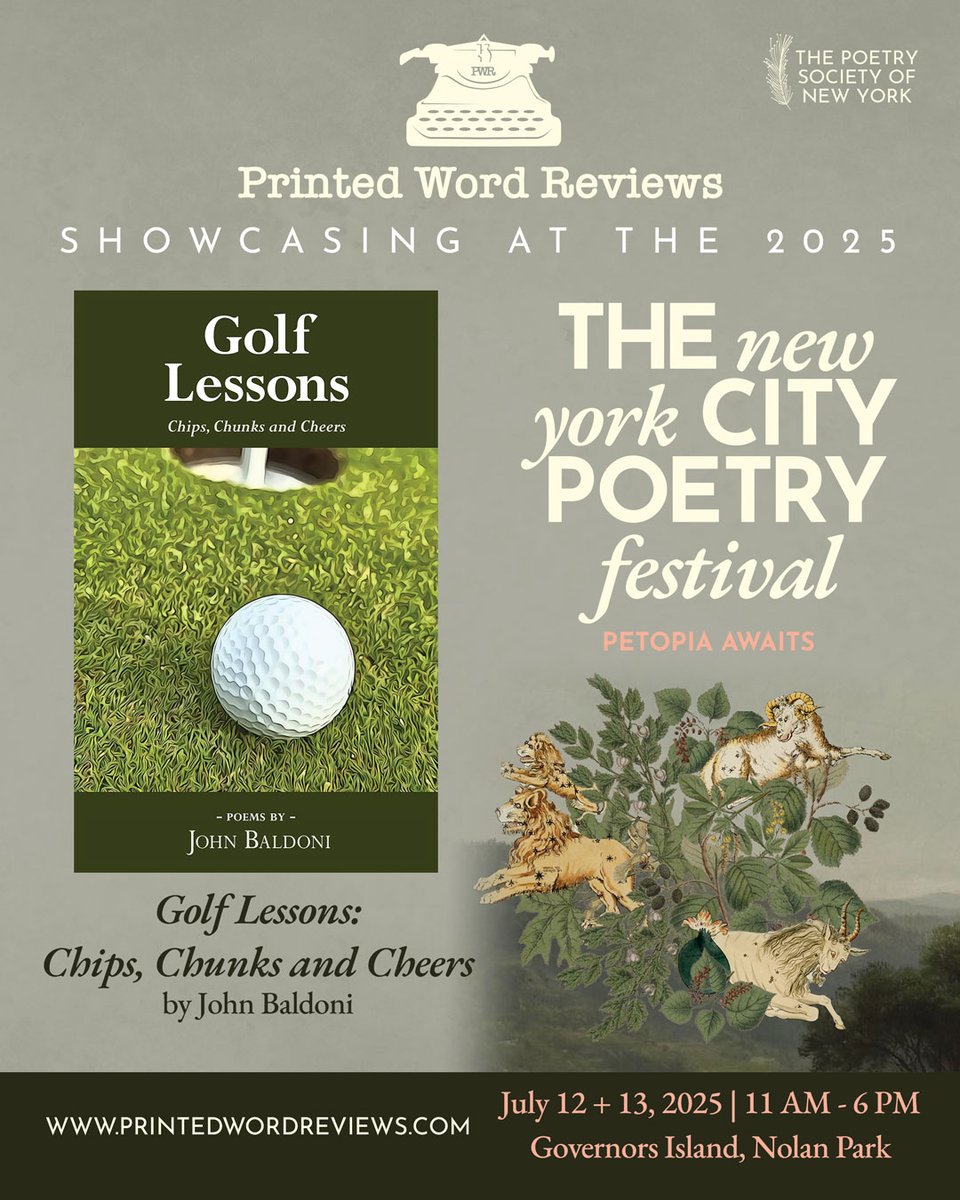 Printed Word Reviews is showcasing #Poetry #Talent @ New York City Poetry Festival Table 128 this weekend!! printedwordreviews.com

John Baldoni's "Golf Lessons: Chips, Chunks and Cheers" is a humorous poetic tribute to the game of golf, capturing its frustrations and joys,