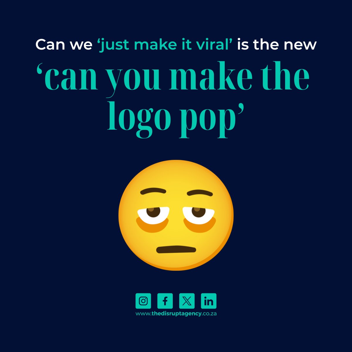 disrupt_agency's tweet image. Can we ‘just make it viral’ is the new ‘can you make the logo pop’.
#AgencyStruggles #ClientHumour #TDAonX