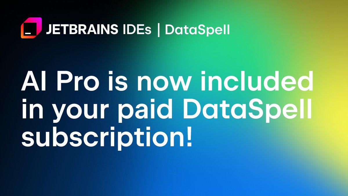 JetBrains DataSpell (@dataspell_jb) on Twitter photo AI Pro is now included in your paid DataSpell subscription!
Use the AI chat and Data Wrangler to supercharge your data exploration with the power of JetBrains AI in DataSpell – with extended AI limits right from the start.
Try it now: jb.gg/oi7esm AI Pro is now included in your paid DataSpell subscription!
Use the AI chat and Data Wrangler to supercharge your data exploration with the power of JetBrains AI in DataSpell – with extended AI limits right from the start.
Try it now: jb.gg/oi7esm