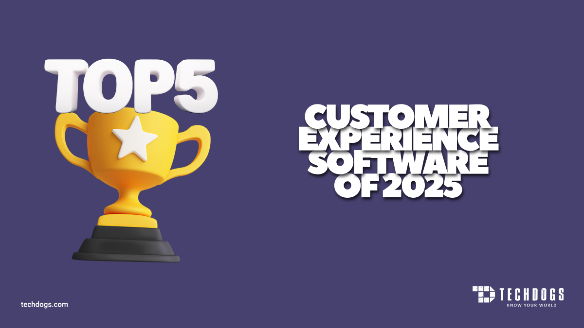 Is your CX strategy evolving fast enough to meet customer expectations in 2025? ✨ TechDogs' Top 5 Customer Experience Software Of 2025 are turning feedback into loyalty, AI into action, and channels into conversions. 🚀💡 Dive in now to find the right tool to upgrade your CX
