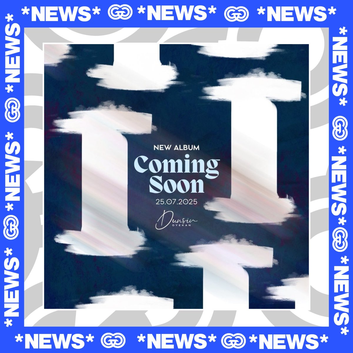 Gospel Centric (@gospelcentric) on Twitter photo Music Minister Dunsin Oyekan (<a href="/DunsinOyekan/">Dunsin Oyekan</a> ) Announces New Album,Titled I.
It Set To Drops On the 27th Of July 2025.
Clean Your Earpiece And Get Ready To be Blessed.
DUNSIN OYEKAN IS COMING
#newmusicalert🚨 #albüm #dunsinoyekan #GospelCentric #gospelcentricdotnet #July Music Minister Dunsin Oyekan (<a href="/DunsinOyekan/">Dunsin Oyekan</a> ) Announces New Album,Titled I.
It Set To Drops On the 27th Of July 2025.
Clean Your Earpiece And Get Ready To be Blessed.
DUNSIN OYEKAN IS COMING
#newmusicalert🚨 #albüm #dunsinoyekan #GospelCentric #gospelcentricdotnet #July