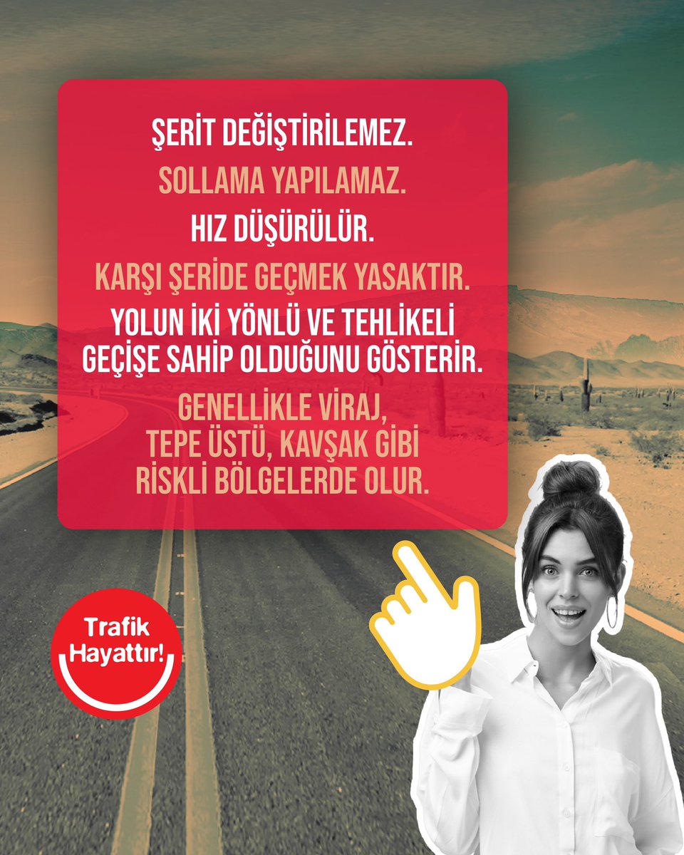 Kesik olmayan çift çizgiyi görünce sollama yapmıyor, şerit değiştirmiyoruz;
çünkü o çizgiler özellikle virajda, tepede, kavşakta bize “dikkat et” diyor.
#TrafikHayattır #HayatTrafikteBuralarBende