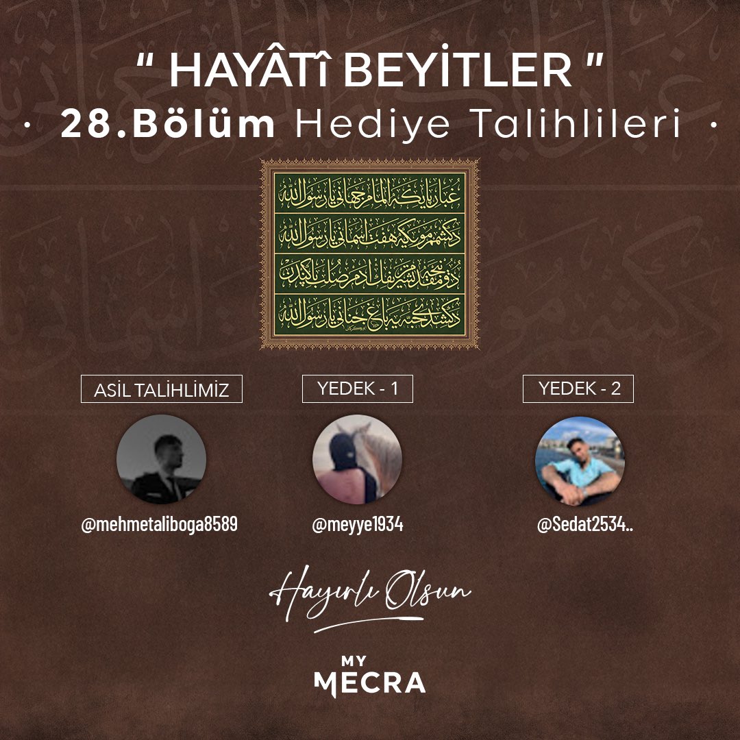 “Hayâtî Beyitler” programımızın her bölümü için 1 talihli arkadaşımıza Hattat Hüseyin Kutlu Hocamızın kaleminden bir güzel levha hediye edeceğiz diye duyurmuştuk.

27. Ve 28. bölüm için talihli arkadaşlarımızı belirledik. Bundan sonraki her bölüm için de aynı şekilde hediye