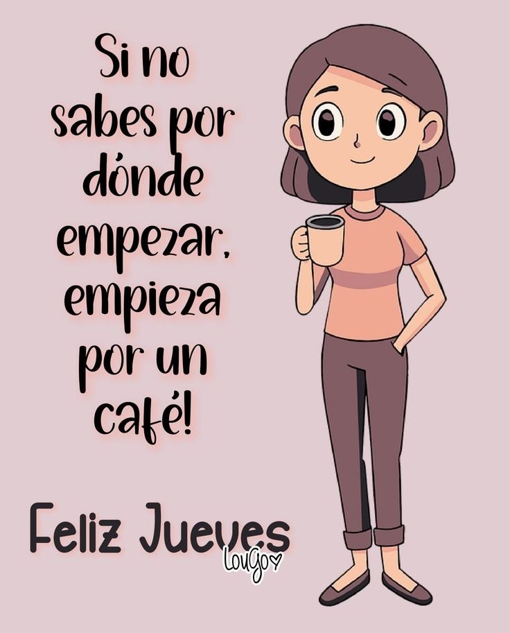 Если не знаешь, с чего начать, начни с кофе 🤗☕
Feliz jueves 🙌