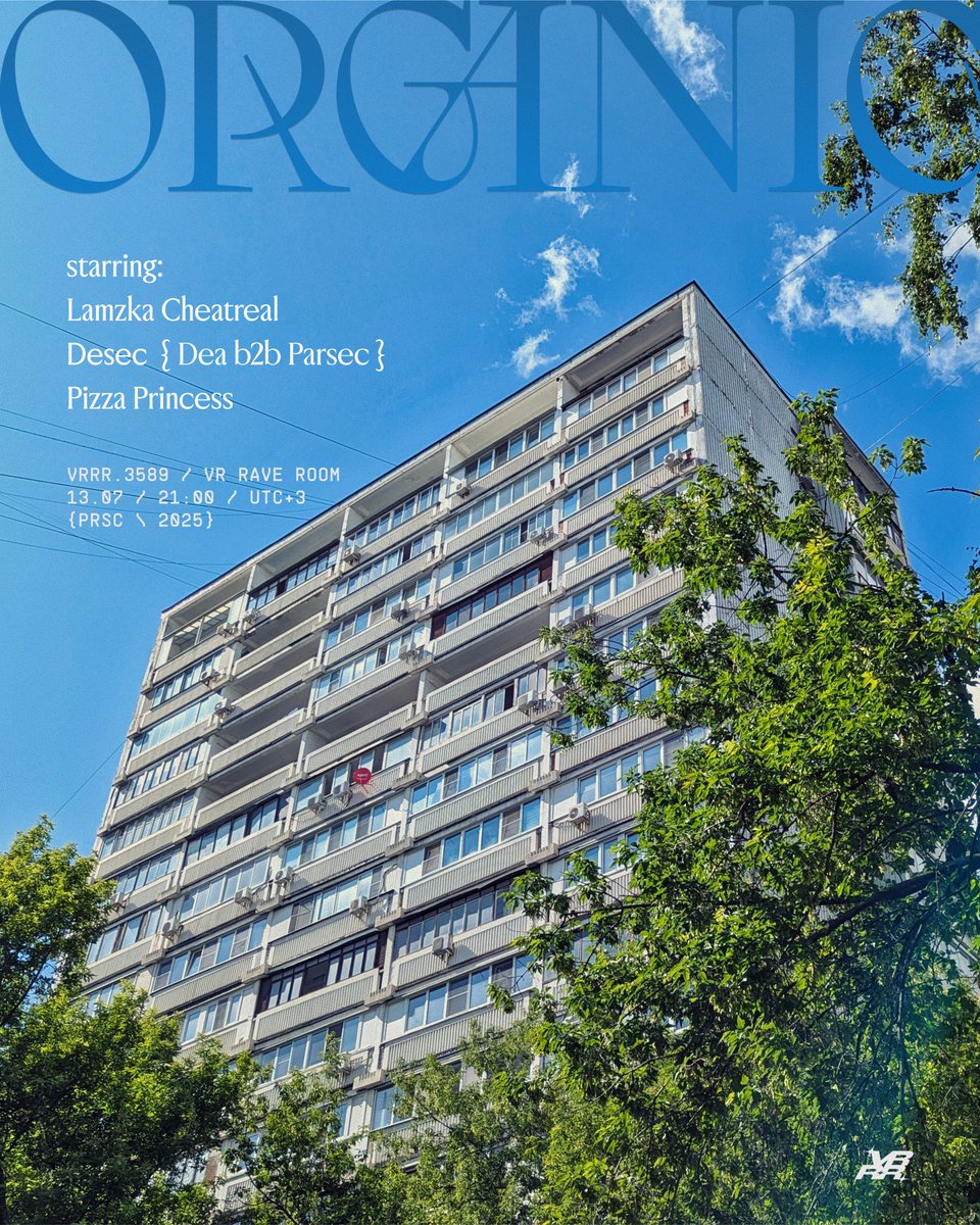 13.07.2025 Sunday 21:00 UTC+3 / VRRR Organic 2 with sets from Desec (<a href="/parsecdnb/">Parsec</a> b2b <a href="/_GrandDea_/">GrandDea</a>), LamzkaCHR and Pizza Princess