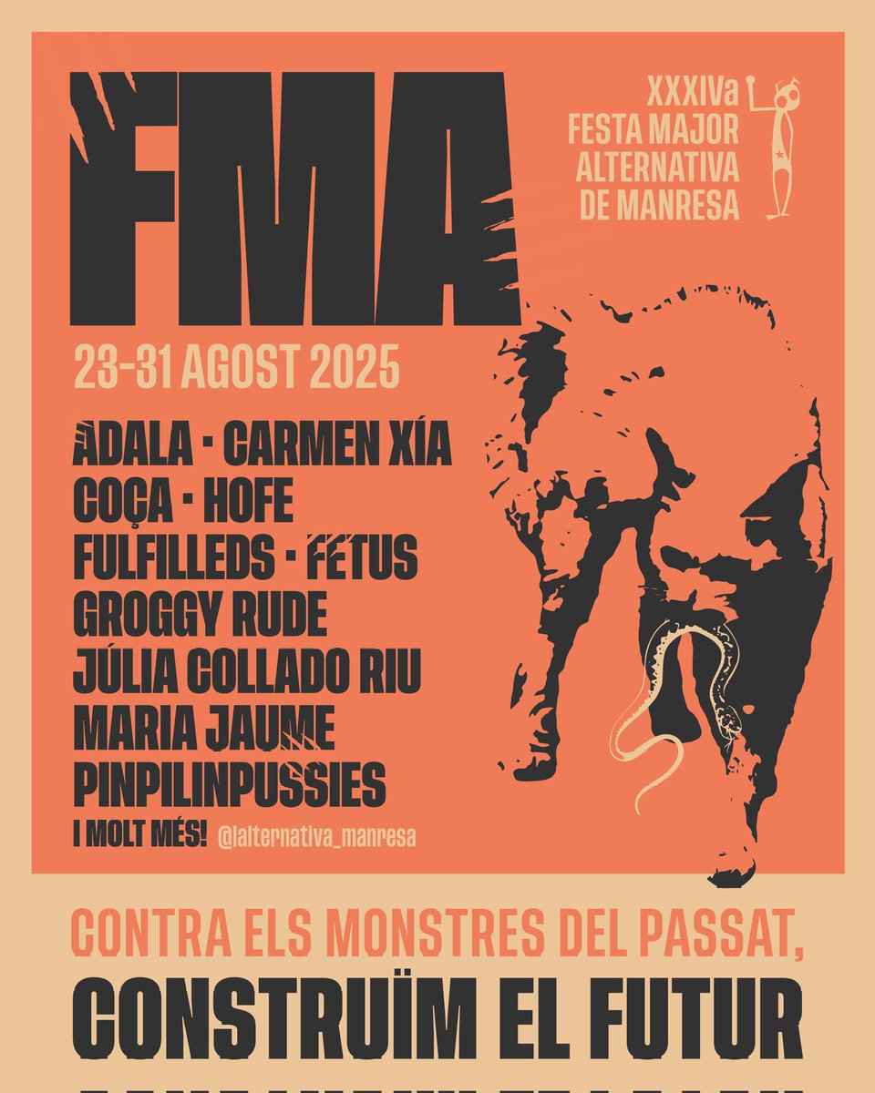Del 23 al 31 d’agost celebrarem la 34a edició de la Festa Major Alternativa!🔥 Durant aquests dies, la plaça Puigmercadal i la Plaça de la Música tornaran a omplir-se de cultura popular, lluita festa i amor❤‍🔥

CONTRA ELS MONSTRES DEL PASSAT, CONSTRUÏM EL FUTUR!✊