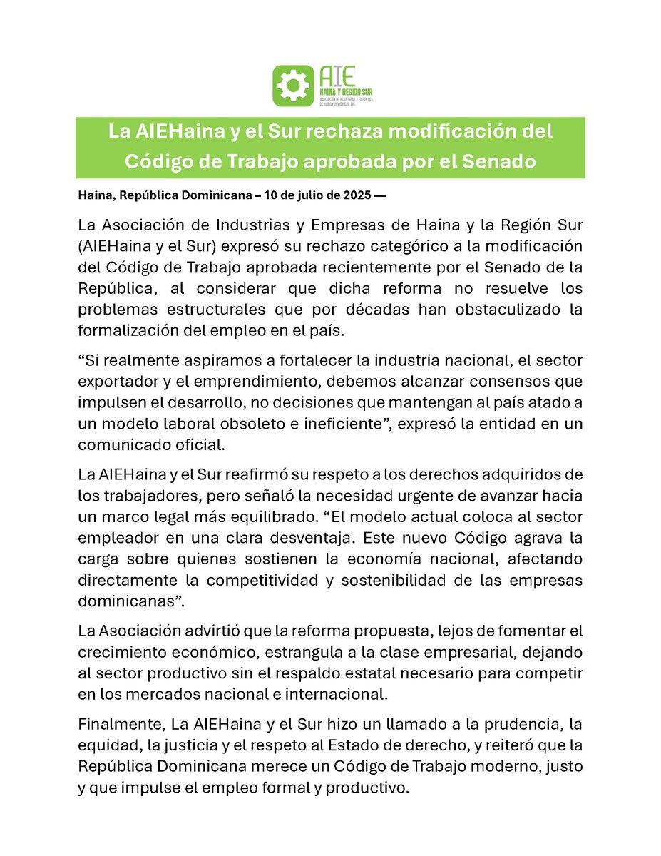 AIEHaina y el Sur rechaza la modificación del Código de Trabajo aprobada por el Senado de la República al considerar que dicha reforma no resuelve problemas estructurales que obstaculizan la formalización del empleo. <a href="/MIC_RD/">Ministerio de Industria, Comercio y Mipymes</a> <a href="/PresidenciaRD/">Presidencia de la República Dominicana</a> <a href="/itobisono/">Ito Bisonó</a> #haina <a href="/napoleon_r/">Napoleón Rodríguez</a>  #trabajo