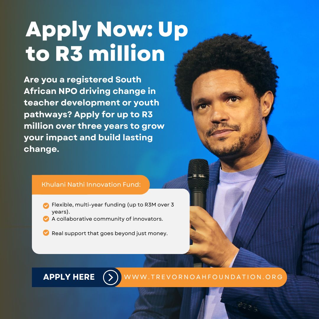 bridge_portal's tweet image. Call for Applications!
Trevor Noah Foundation’s #KhulaniNathiFund is open! SA NPOs in youth or teacher development: apply for innovation funding by 18 July 2025.

innovationbridge.info/ibportal/conte…

#EducationInnovation #NPOFunding #YouthDevelopment #TeacherDevelopment @TrevorNoahFdn