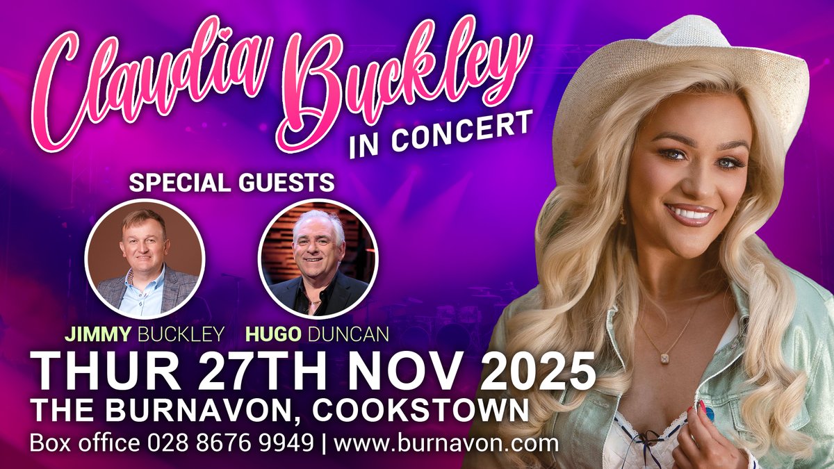 Country music sensation Claudia Buckley is coming to The Burnavon Theatre this Autumn (Thursday 27 November), with special guests Jimmy Buckley and Hugo Duncan! Check out the new programme at burnavon.com/whats-on