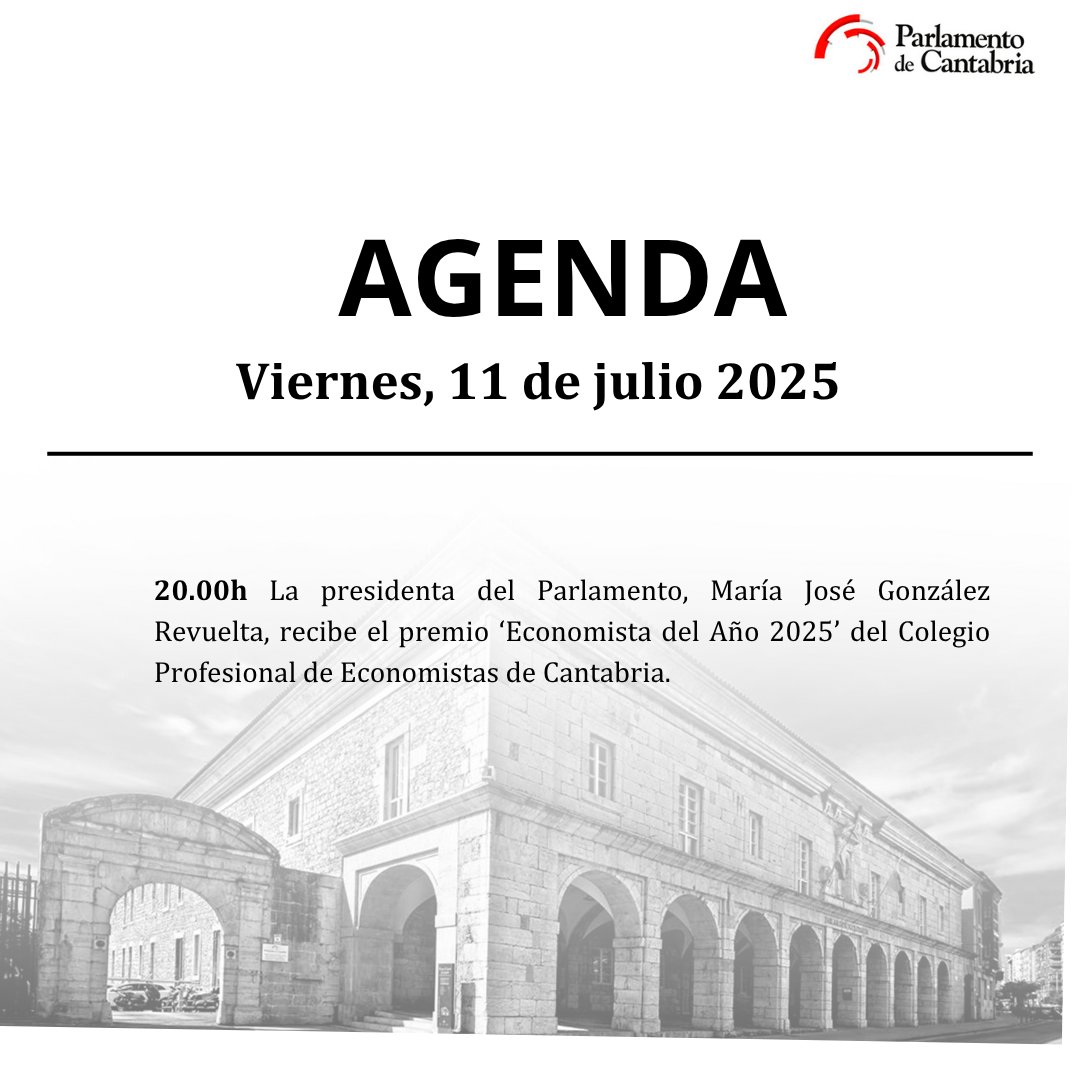 🗓️Agenda del Parlamento de Cantabria
✏️Viernes 11 de julio de 2025