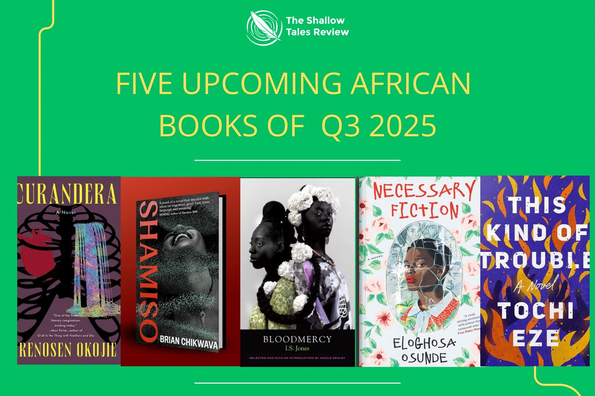ShallowTales's tweet photo. Thrilling reads ahead! We rounded up five must-read African books hitting stores in Q3 2025! 📚 Check them out, pre-order, and get ready to dive in!
#AfricanLiterature #NewReleases #Q32025 #BookLovers #ReadAfrican https://t.co/7Wc7HcwV1x