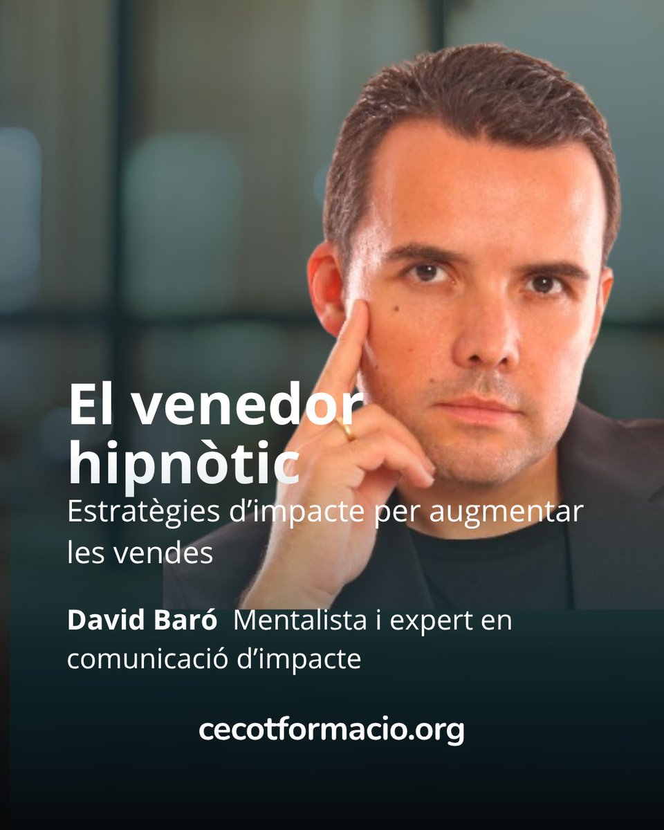 Cecot Formació (@cecotformacio) on Twitter photo 🚀 Descobreix el poder d’obtenir un sí abans fins i tot de fer la proposta.
El Venedor Hipnòtic: Estratègies d’impacte per augmentar les vendes amb el mentalista David Baró 🧠✨
📅 19/09
👉 f.mtr.cool/bcxfolvwfj
#Vendes #Persuasió #PNL #Formació #DavidBaró 🚀 Descobreix el poder d’obtenir un sí abans fins i tot de fer la proposta.
El Venedor Hipnòtic: Estratègies d’impacte per augmentar les vendes amb el mentalista David Baró 🧠✨
📅 19/09
👉 f.mtr.cool/bcxfolvwfj
#Vendes #Persuasió #PNL #Formació #DavidBaró