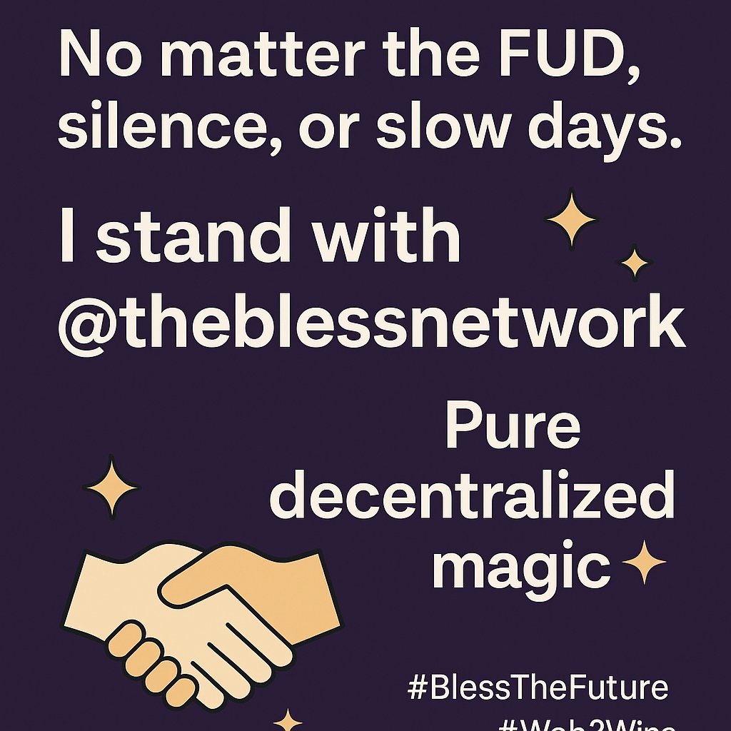 Fardinweb3's tweet photo. No FUD, no fear, no hype. Just pure decentralized magic.
I stand with @theblessnetwork 💻✨
A movement built for the people, by the people.
👉 Where’s the portal to join?
#BlessTheFuture #Web3Wins 🚀 https://t.co/N960th97Zn