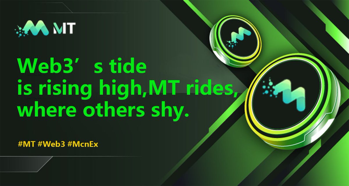 MCNEx_MT's tweet photo. 💸Web3’s tide is rising high,
Waves of change where old models die🧧
📣MT rides the crest, bold and bright,
While others cling to fading light💹💹💹

#MTtoken #Web3 #KOL #MCNEx https://t.co/Ibsc3NGd1F