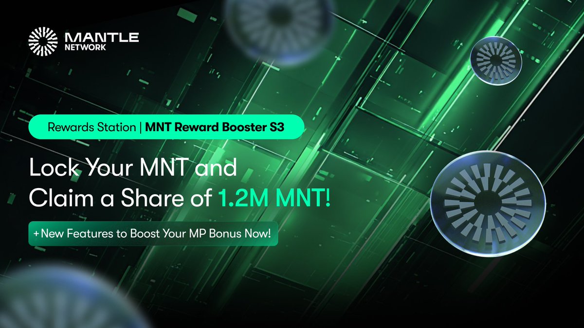 ⭐Arkadaşlar Mantle Reward Booster Sezon 3 Başladı

<a href="/Mantle_Official/">Mantle</a> Reward Booster Sezon 2 sona erdi ve sezon 3 başladı. Ödül olarak 1.2 Milyon $MNT havuz var. 

Eski stakerlar ve yeni stake edecekler ellerindeki $MNT tokenleri 8 Temmuz – 6 Ekim arasında kilitleyerek bu ödül