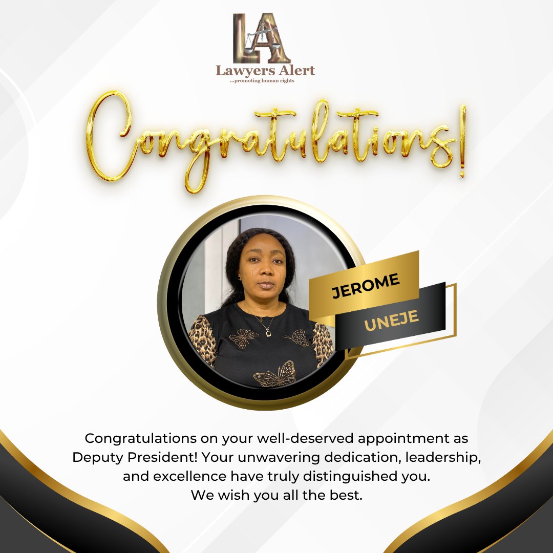 LAWYERS ALERT ANNOUNCES APPOINTMENT OF JEROME UNEJE MARY AS DEPUTY PRESIDENT

Lawyers Alert is pleased to formally announce the appointment of Ms. Jerome Uneje Mary as the Deputy President of the organisation.
Prior to this appointment, Ms. Uneje served as the Director of