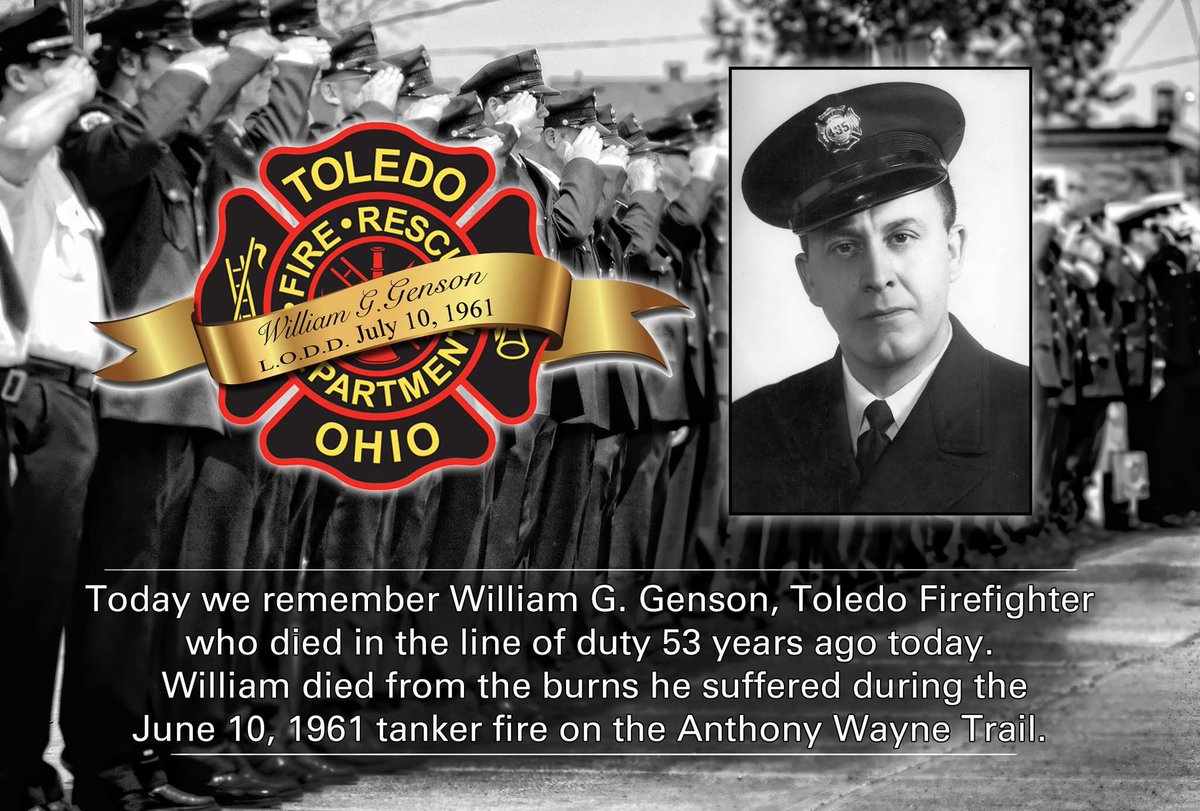 ToledoFire's tweet image. “As long as their names are spoken, they are remembered”

Today we remember Firefighter William G. Genson who was one of four Toledo firefighters burned during the gasoline tanker fire on the Anthony Wayne Trail on June 10, 1961.
#toledofire #neverforget