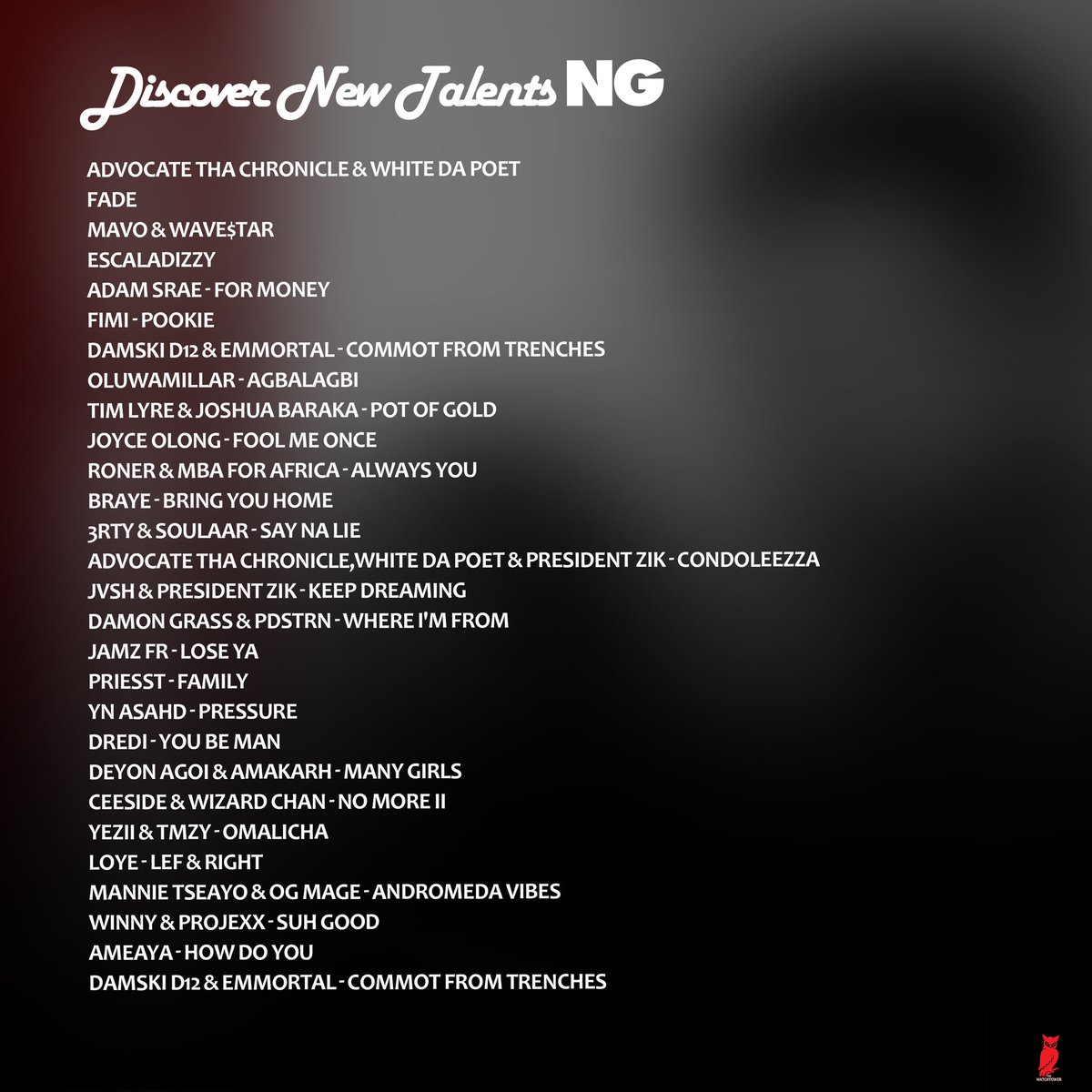 Check out our "Discover New Talents Nigeria" spotify playlist 
open.spotify.com/playlist/0i8fE…
Cover - D-44

Featuring 
Adam Srae, Jamz FR, Oluwa Millar,  Loye, Advocate Tha Chronicle, Roner,  Joyce Olong, President Zik, Mavo Wave$tar, Ceeside, Mannie Tseayo, Damon Grass, Tim Lyre, 3rty
