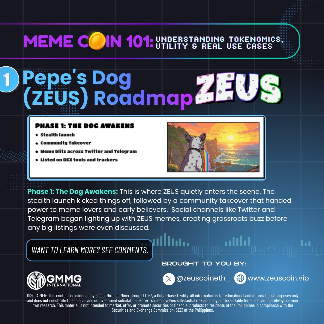 Global Miranda Miner Group (@gmmg_official) on Twitter photo Part of our Meme Coin 101 Series 🧠🐶
Meet ZEUS — Pepe’s Dog with a story. Phase 1 began with a stealth launch, meme-fueled buzz, and a growing community takeover.
Learn more: zeuscoin.vip and Follow <a href="/zeuscoineth_/">Zeus Community</a>
#ZEUScoin #MemeCoin101 #PepesDog #CryptoEducation Part of our Meme Coin 101 Series 🧠🐶
Meet ZEUS — Pepe’s Dog with a story. Phase 1 began with a stealth launch, meme-fueled buzz, and a growing community takeover.
Learn more: zeuscoin.vip and Follow <a href="/zeuscoineth_/">Zeus Community</a>
#ZEUScoin #MemeCoin101 #PepesDog #CryptoEducation