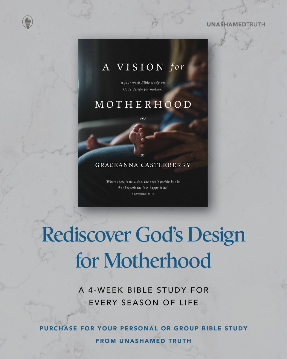 truth_unashamed's tweet image. We need more than parenting tips—we need a biblical vision for motherhood. In her 4-week Bible study, "A Vision for Motherhood," @gacastleberry invites women to root their calling in God’s Word. Get your copy today! tinyurl.com/VisionMotherho…