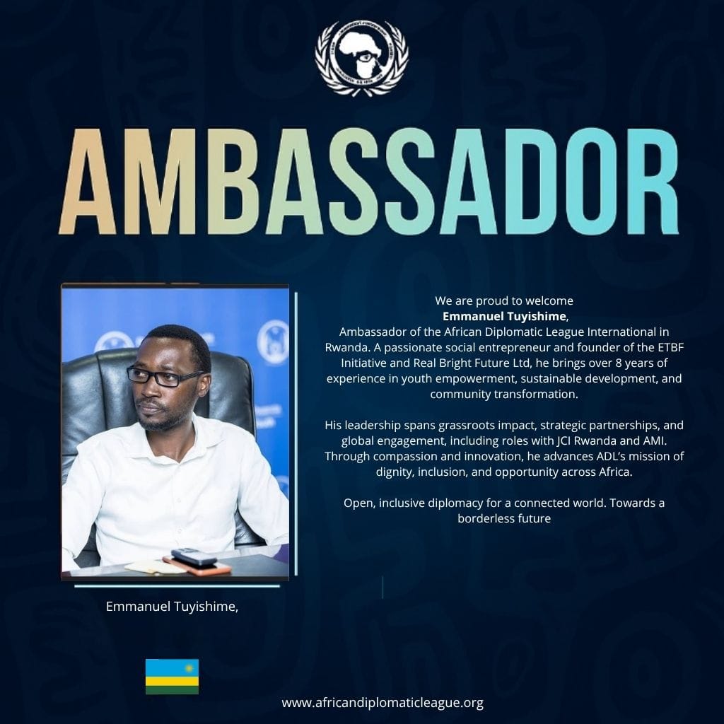 emmanuel_rbf's tweet photo. I’m honored to be appointed as the African Diplomatic League Ambassador in Rwanda. Grateful for the trust and ready to serve with integrity and commitment to unity, diplomacy, and Africa’s development. 🇷🇼
#ADL #Rwanda #Diplomacy #AfricaUnites #UmurungaF #ETBFInitiative https://t.co/vw0cvXHGov