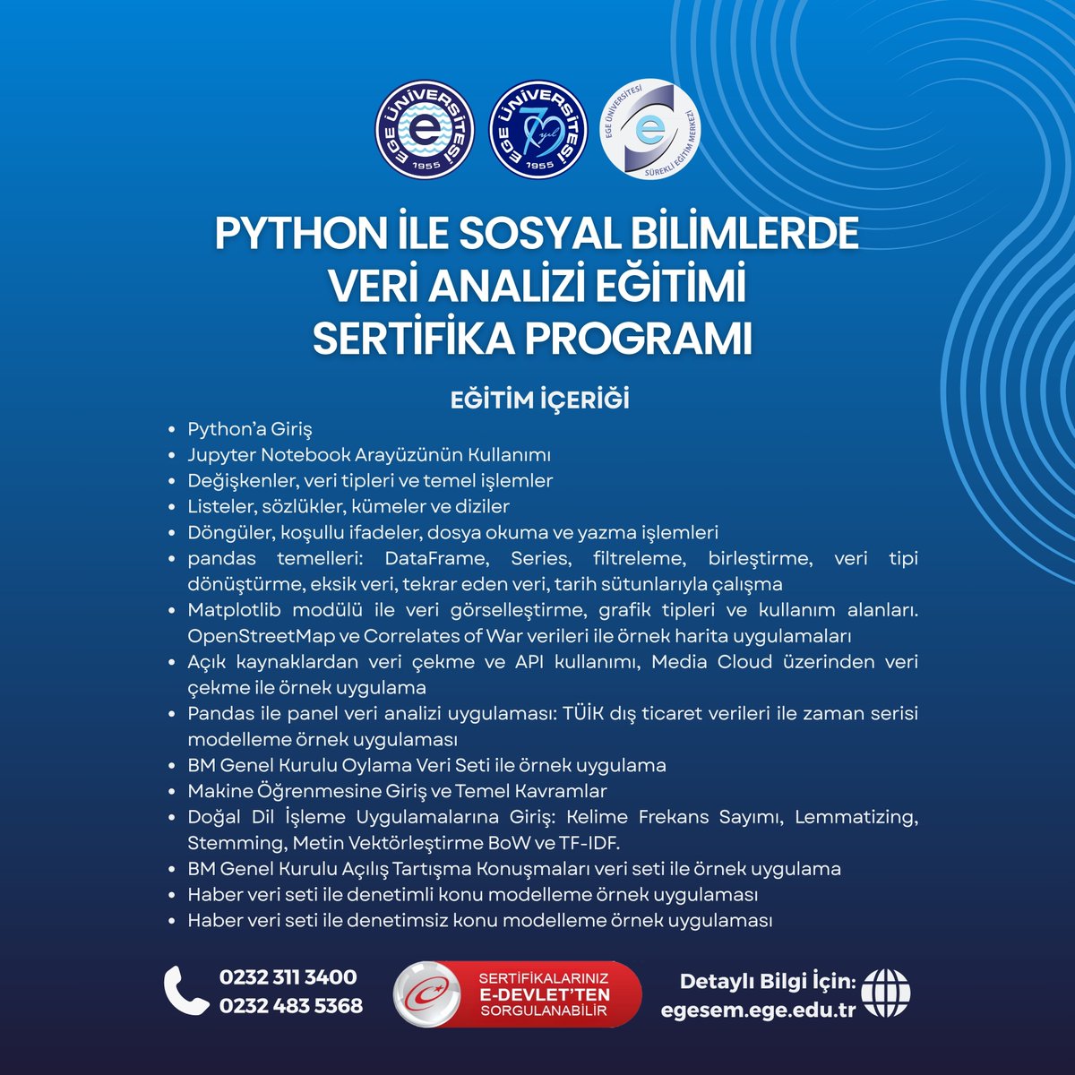 Başlamasına az kaldı!

“Python ile Sosyal Bilimlerde Veri Analizi” sertifika programı yaklaşıyor.

Veri setleriyle çalışma, görselleştirme ve YZ uygulamaları içeren kapsamlı bir eğitim.

Kontenjan sınırlı, kayıt için:
🔗 tinyurl.com/3hvr36z9
#Python <a href="/UniversiteEge/">Ege Üniversitesi</a> <a href="/eu_egesem/">EGESEM</a>