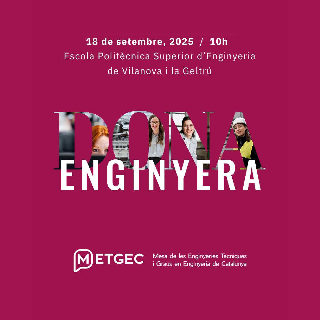 Torna l’acte #DonaEnginyera2025! Reserva’t la data!
Una jornada única per inspirar, connectar, visibilitzar, compartir i reivindicar el lideratge femení a l’enginyeria i les STEM. <a href="/METGEC1/">METGEC</a> 
👉 donaenginyera.cat