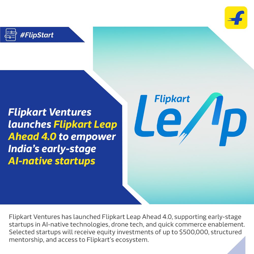 FlipkartStories's tweet image. .@Flipkart Ventures has launched Flipkart Leap Ahead 4.0 to support early-stage startups driving India’s next wave of innovation.
The program offers equity investments of up to $500,000 and structured mentorship from Flipkart leaders and experts. This year’s cohort will…