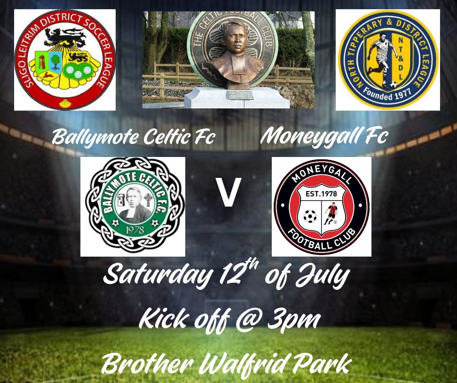 BallymoteCeltic FCπ (@ballymoteceltic) on Twitter photo Our Junior side kick off their preseason welcoming <a href="/MoneygallFC/">Moneygall FC</a> to Brother Walfrid Park this Saturday with a 3pm kickoff. πππ Our Junior side kick off their preseason welcoming <a href="/MoneygallFC/">Moneygall FC</a> to Brother Walfrid Park this Saturday with a 3pm kickoff. πππ