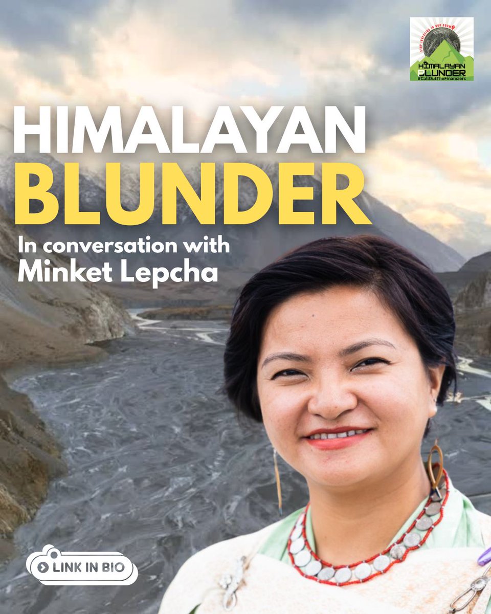 Centre for Financial Accountability (@cfa_ind) on Twitter photo 📽 Himalayan Blunder | Why We Need To Listen To The Mountain Communities | Minket Lepcha, Indigenous Lepcha Storyteller, Filmmaker & Researcher
<a href="/LepchaMinket/">minket.lepcha</a>
📽 Watch full video: youtu.be/wCjBKIRV3W0
#HimalayanBlunder
#StopInvestingInHimalayanDoom
#CallOutTheFinanciers 📽 Himalayan Blunder | Why We Need To Listen To The Mountain Communities | Minket Lepcha, Indigenous Lepcha Storyteller, Filmmaker & Researcher
<a href="/LepchaMinket/">minket.lepcha</a>
📽 Watch full video: youtu.be/wCjBKIRV3W0
#HimalayanBlunder
#StopInvestingInHimalayanDoom
#CallOutTheFinanciers