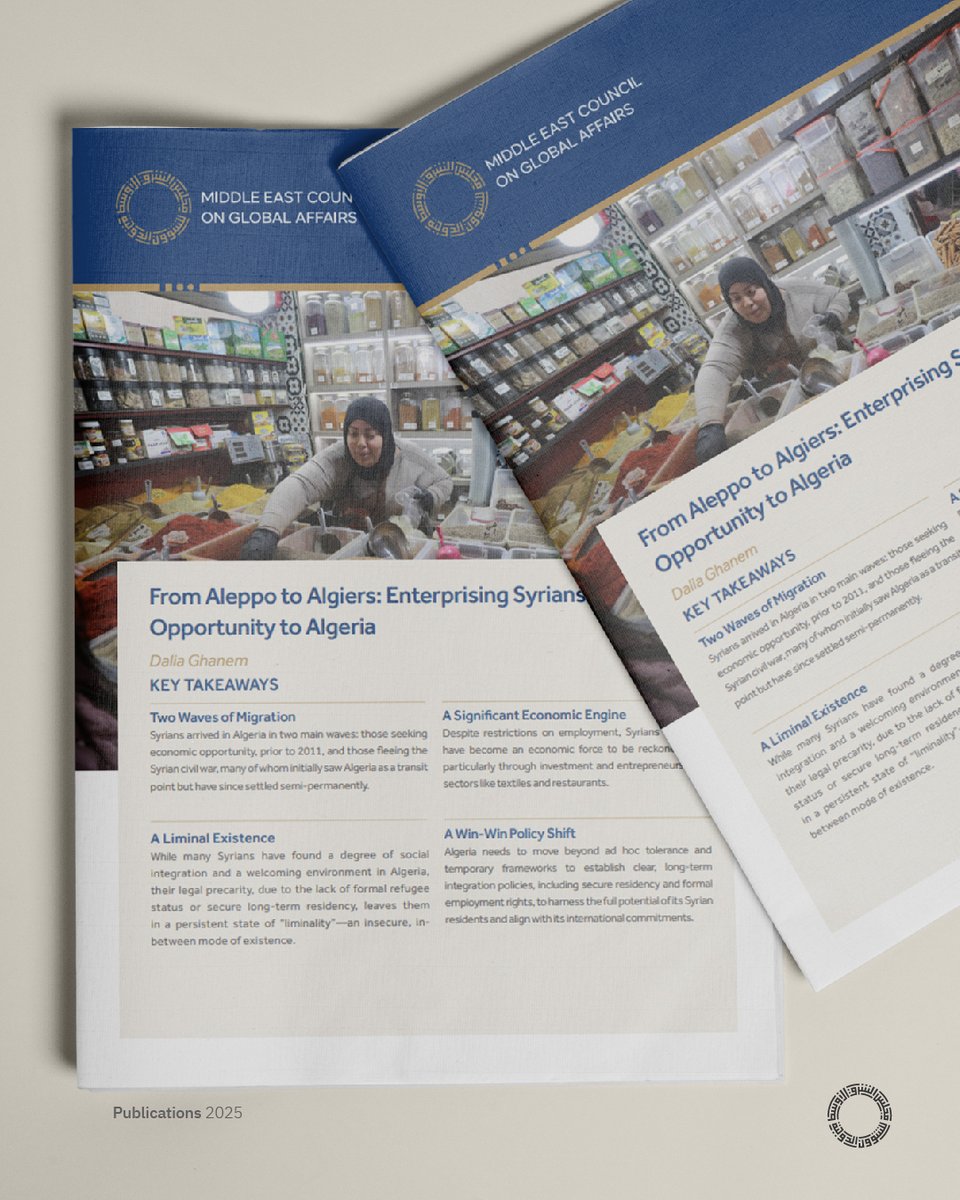 ME_Council's tweet image. Issue Brief: "From Aleppo to Algiers: Enterprising Syrians Bring Opportunity to Algeria" by @DaliaZinaGhanem
This issue brief explores the experiences of Syrian migrants in Algeria, highlighting their transition from initial transit to long-term settlement. It argues that…
