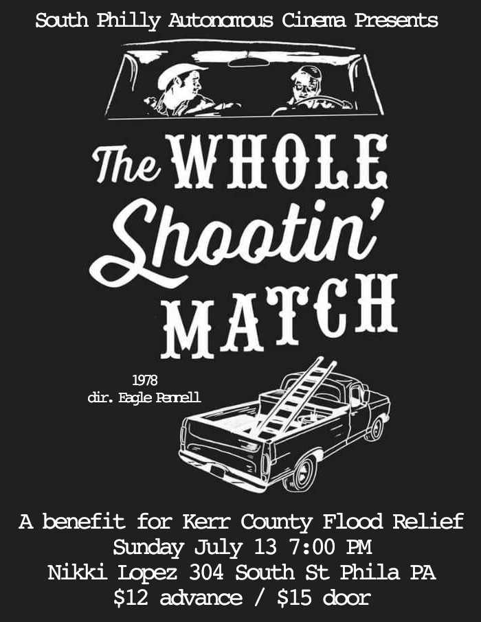THIS SUNDAY: Calling Philly's Texas transplants and those with a place for the Hill Country in their hearts to our Kerr County Flood Relief benefit screening of The Whole Shootin' Match at Nikki Lopez. cinemaphilly.com/screening/the-…