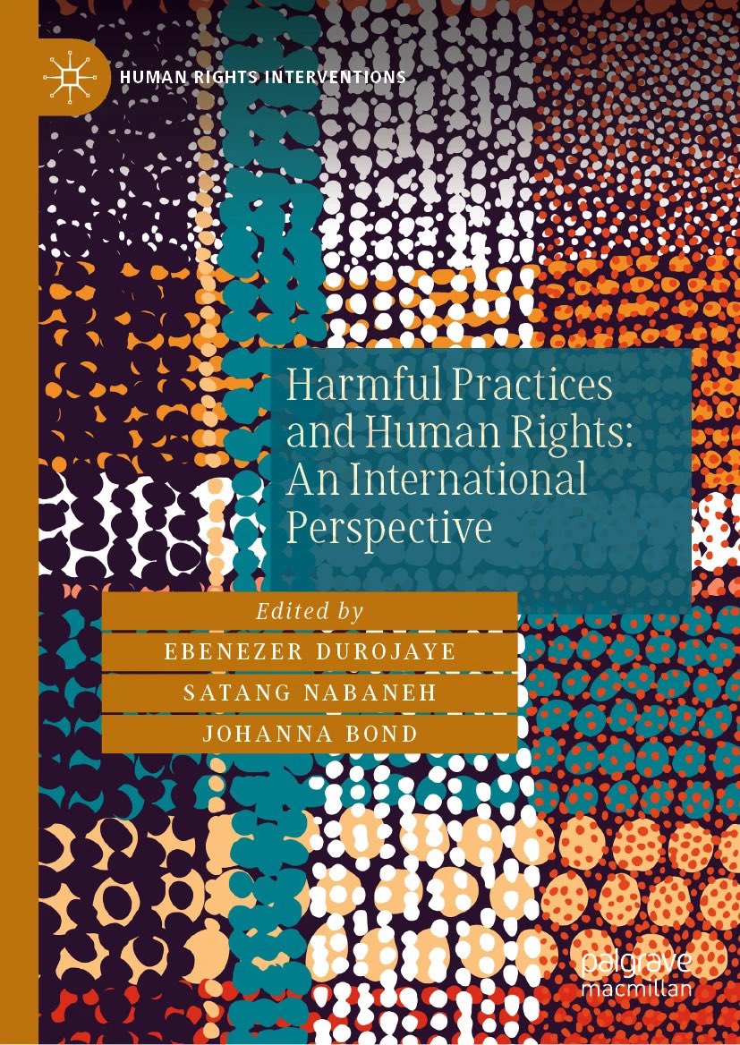 🚨 New Publication Alert! 🚨
 Thrilled to announce the release of Harmful Practices and Human Rights: An International Perspective, 2025)—a volume I had the privilege of co-editing with brilliant colleagues.
 #HarmfulPractices #HumanRights
 🔗 link.springer.com/book/10.1007/9…