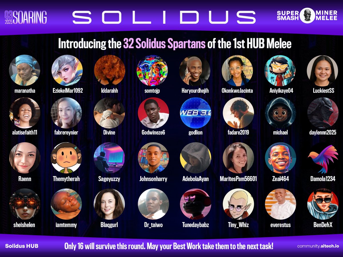 TheDAOLabs's tweet image. ⚔️ Q3 2025: The Soaring Solidus SSMM enters Tournament Time!
🧠 32 Spartans clash in the Super Smash Miner Melee to prove their Agent Forge power.
📲 Warriors, check your V2 dashboards now—only 16 advance!
🏆 Be the Last Standing Miner & win 5,850 Points + 0.3 REP
@BenDeFiX_,…