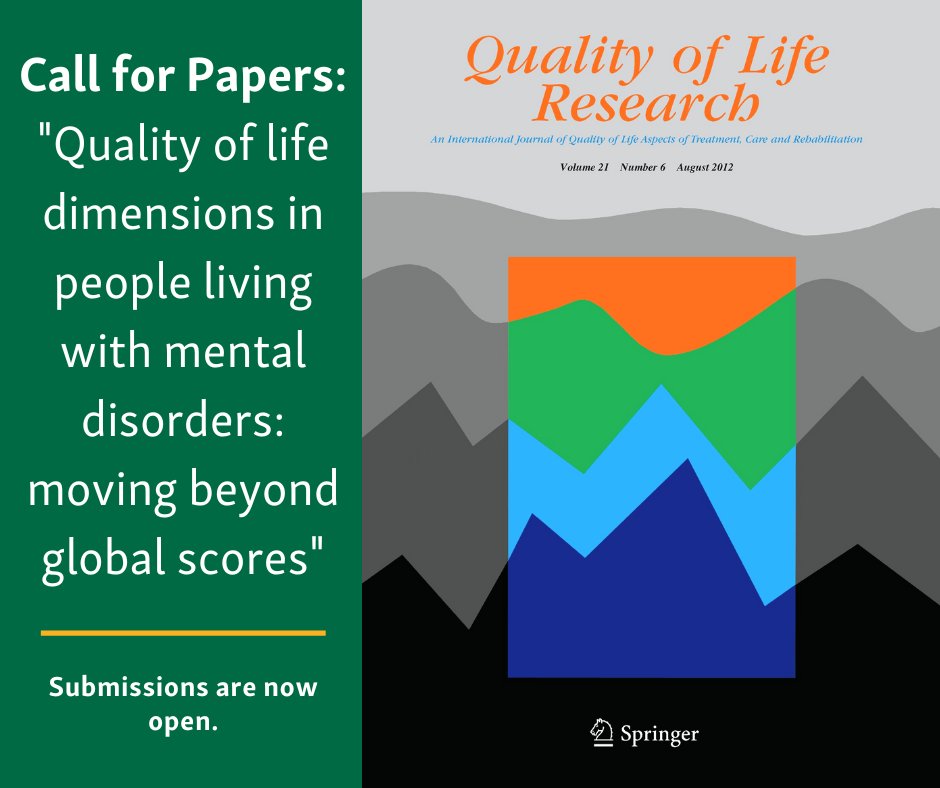 Don't forget: the QLR journal editors are now accepting submissions for the article collection "Quality of life in people with mental disorders – beyond global scores." Learn more at ow.ly/r41o50WmZ3G.