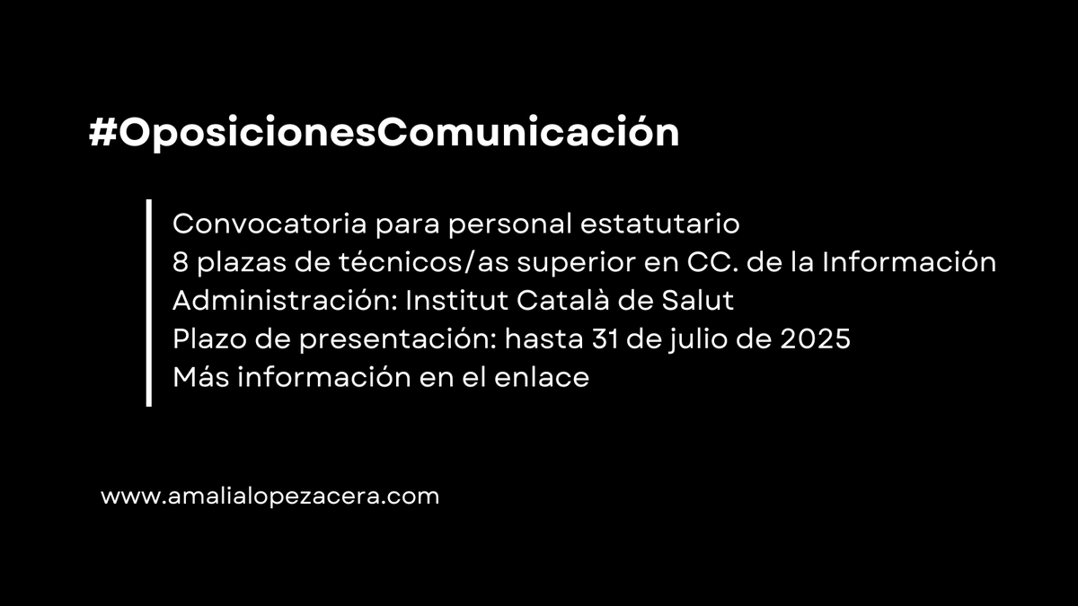 📝📢 #OposicionesComunicación

👉 8 plazas de técnico/a superior de ciencias de la información en el Institut Català de Salut. 

📅 Plazo hasta el 31 de julio

📬 Los jueves en mi newsletter de #LinkedIn + 
convocatorias de #comunicación aquí 👉
linkedin.com/pulse/oposicio…