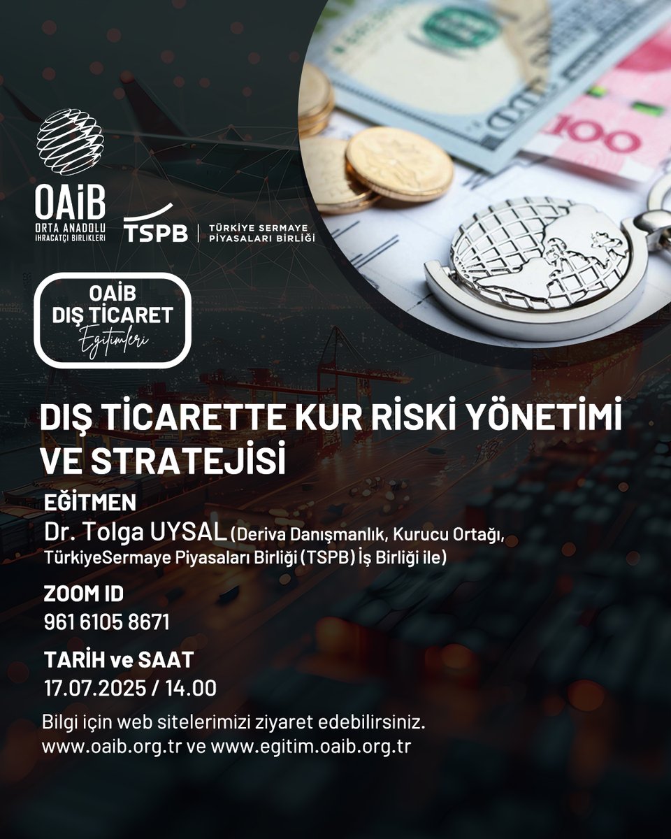 Dış Ticarette Kur Riski Yönetimi ve Stratejisi, 17 Temmuz Perşembe günü saat 14.00’te Dr. Tolga Uysal’ın anlatımıyla gerçekleşecektir.
Eğitimimize katılmak için profildeki linke tıklayınız.