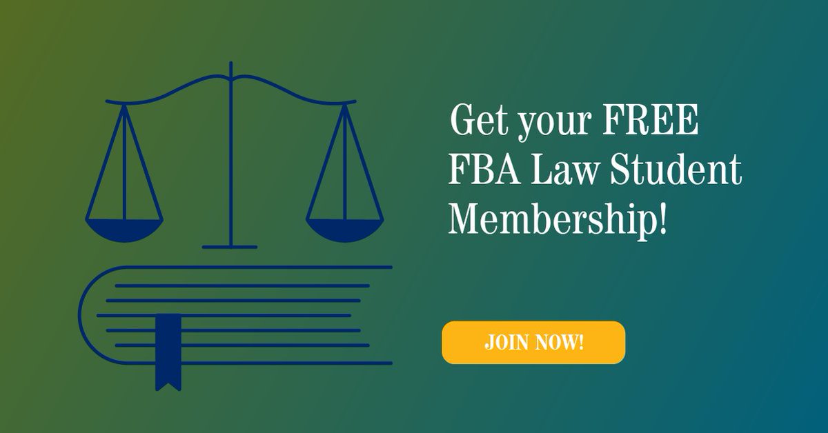 Are you a law student? Join the FBA—for FREE! You’ll get full access to abundant educational, networking, and leadership opportunities. Kickstart your career and broaden your education — join for free by following the link below!
 
ow.ly/3ti750QwrQ5