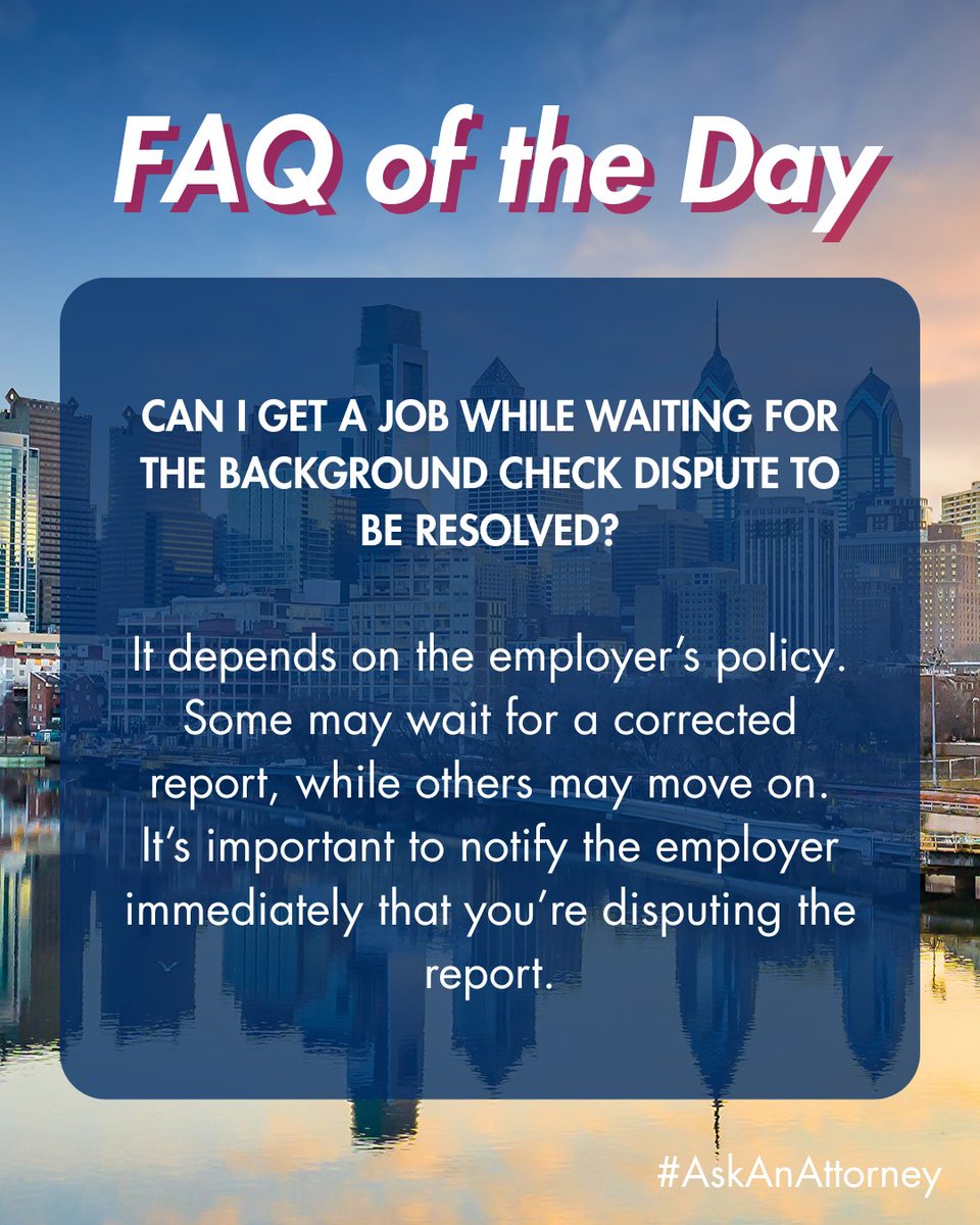 ConsumerLawCRP's tweet photo. FAQ of the day - Can I get a job while waiting for the background check dispute to be resolved?
It depends on the employer’s policy. Some may wait for a corrected report, while others may move on. It’s important to notify the employer immediately that you’re disputing the report. https://t.co/tQrrFEa9eF