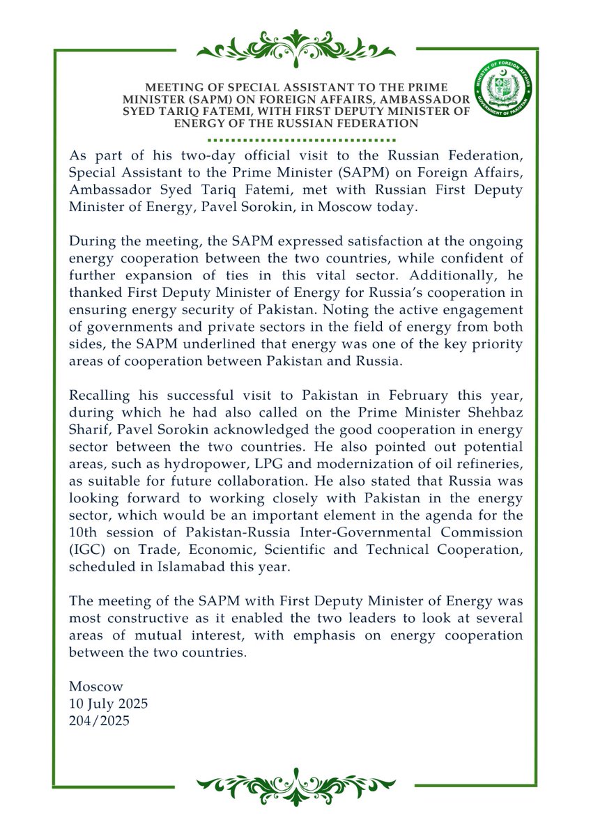 🔊PR No.2️⃣0️⃣4️⃣/2️⃣0️⃣2️⃣5️⃣

Meeting of Special Assistant to the Prime Minister SAPM on Foreign Affairs, Ambassador Syed Tariq Fatemi with Russia's First Deputy Minister of Energy 
🔗⬇️

mofa.gov.pk/press-releases…