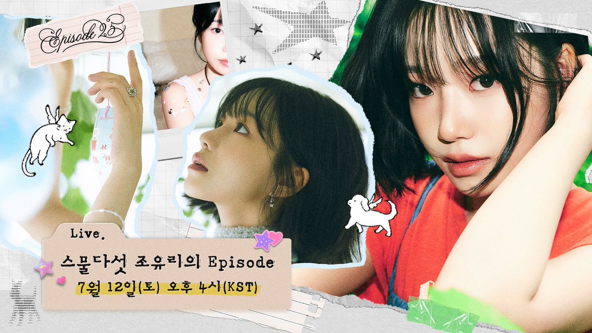JOYURI_offcl's tweet image. 조유리 (JO YURI) | 스물다섯 조유리의 Episode LIVE📺

유리와 함께 'Episode 25' 얘기할 글래시🫶
07. 12. 4PM (KST)

라이브로 만나요👋
youtube.com/live/pXtl0eIM1…

#조유리 #JOYURI #チョユリ
#Episode25_이제_안녕