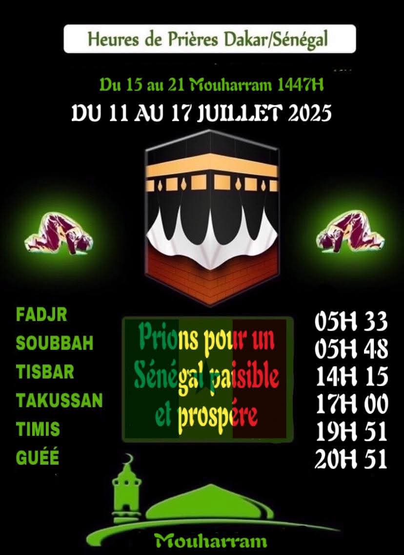 GUEYE DJAMIL (@gueye_diamil) on Twitter photo Heures de Prières : Du 11 au 17 Juillet2025
<a href="/1talibe_cheikh/">Anthropologue Tidjâne 🇵🇸 ۩</a> <a href="/AliouneMbengu12/">Aah Lune Mbengas🇸🇳</a> <a href="/Alkhally0096/">Khally Madiakhaté 🤍</a> <a href="/Amiroul_Usrati/">Aziz Al Amine😎</a> <a href="/fatima_lafleur/">Anthropologue An-Nisaa🧕🏽🌹</a> <a href="/ibou_001/">Kilifeu_Gui 🇸🇳🇵🇹📱⚽️</a> <a href="/mita_caramel/">𝖈𝖔𝖚𝖈𝖍𝖊𝖗 𝖉𝖚 𝖘𝖔𝖑𝖊𝖎𝖑🥹♥️🌞</a> <a href="/mouhamedDioufTC/">ajoutez votre nom 🇸🇳</a> <a href="/MoujtabahDiop/">Ibn Borom Lâfa✨❤️</a> <a href="/ibou_001/">Kilifeu_Gui 🇸🇳🇵🇹📱⚽️</a> <a href="/sambFatou24/">Fatou💍🖤</a> <a href="/FatimahTidjani/">fatimah tidjani</a> <a href="/khadija_kanee/">Sopei djol Makkah 🤍❤️</a> <a href="/MusLim_BaE_/">Zeynab Sada🇸🇳🇨🇮</a> <a href="/SyMouhamadoul/">Mame Habib Sy</a> <a href="/Thierno08Barro/">46</a> Heures de Prières : Du 11 au 17 Juillet2025
<a href="/1talibe_cheikh/">Anthropologue Tidjâne 🇵🇸 ۩</a> <a href="/AliouneMbengu12/">Aah Lune Mbengas🇸🇳</a> <a href="/Alkhally0096/">Khally Madiakhaté 🤍</a> <a href="/Amiroul_Usrati/">Aziz Al Amine😎</a> <a href="/fatima_lafleur/">Anthropologue An-Nisaa🧕🏽🌹</a> <a href="/ibou_001/">Kilifeu_Gui 🇸🇳🇵🇹📱⚽️</a> <a href="/mita_caramel/">𝖈𝖔𝖚𝖈𝖍𝖊𝖗 𝖉𝖚 𝖘𝖔𝖑𝖊𝖎𝖑🥹♥️🌞</a> <a href="/mouhamedDioufTC/">ajoutez votre nom 🇸🇳</a> <a href="/MoujtabahDiop/">Ibn Borom Lâfa✨❤️</a> <a href="/ibou_001/">Kilifeu_Gui 🇸🇳🇵🇹📱⚽️</a> <a href="/sambFatou24/">Fatou💍🖤</a> <a href="/FatimahTidjani/">fatimah tidjani</a> <a href="/khadija_kanee/">Sopei djol Makkah 🤍❤️</a> <a href="/MusLim_BaE_/">Zeynab Sada🇸🇳🇨🇮</a> <a href="/SyMouhamadoul/">Mame Habib Sy</a> <a href="/Thierno08Barro/">46</a>